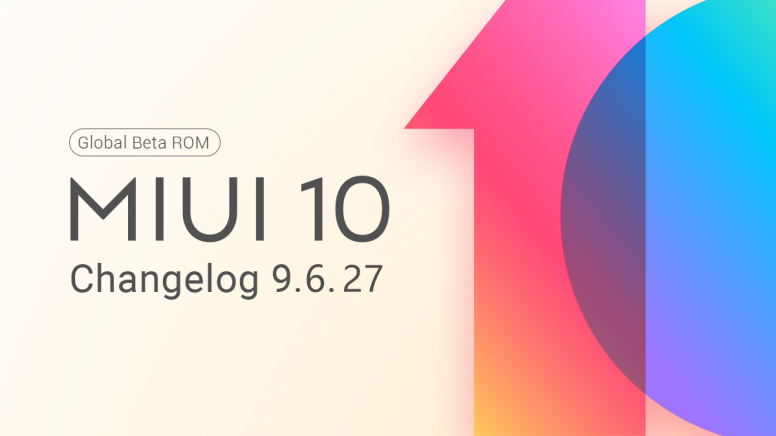 Miui 10 Global Beta Rom 9627 Full Changelog Gadget Rumors